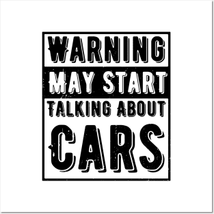 Warning May Start Talking About Cars Posters and Art